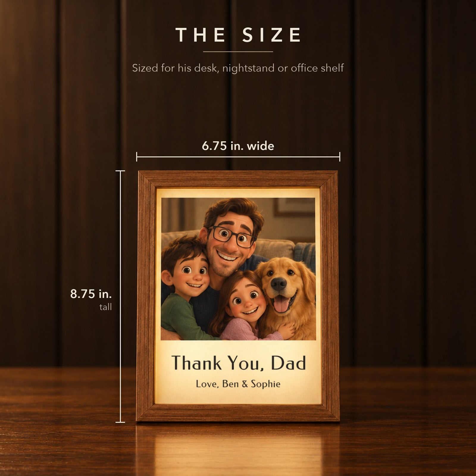 Size of the light-up family cartoon frame, 6.75 inches wide by 8.75 inches tall, with a dad, two kids and a dog and Thank You, Dad printed below