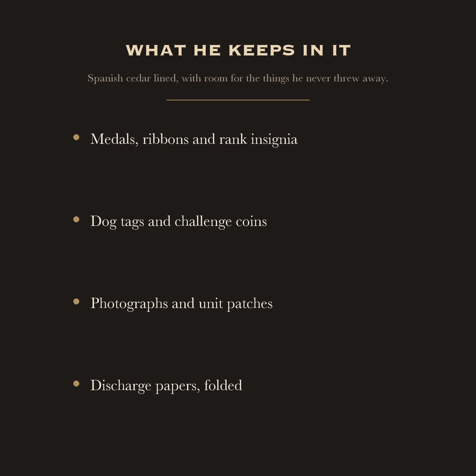 List of what the Coast Guard keepsake box holds, including medals, ribbons, dog tags, challenge coins and photographs.