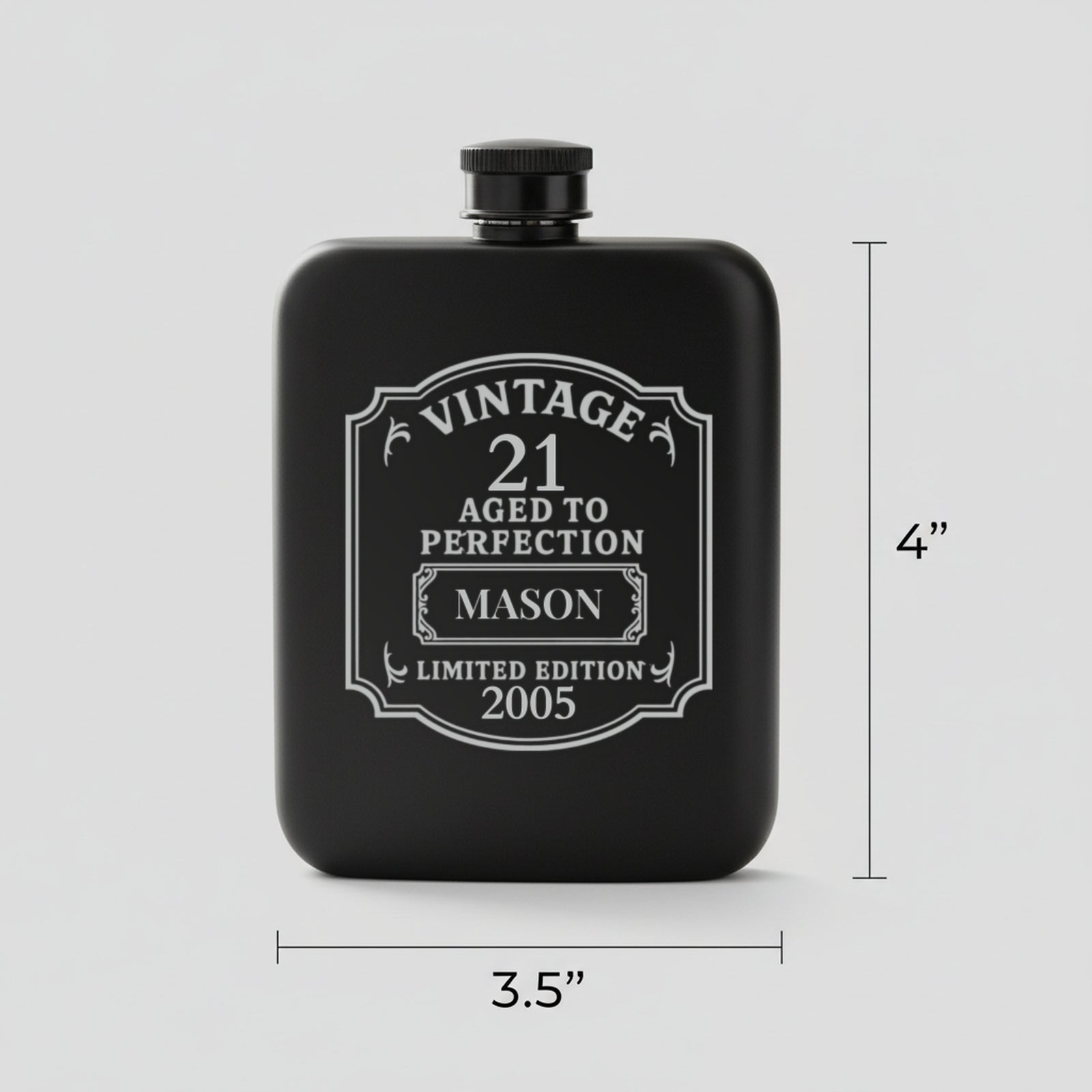 Size guide for the personalized 21st birthday flask, 3.5 inches wide by 4 inches tall, holding 6 ounces, engraved for Mason, born 2005.
