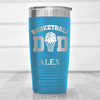 Light Blue Basketball Tumbler With Father Of The Court Design