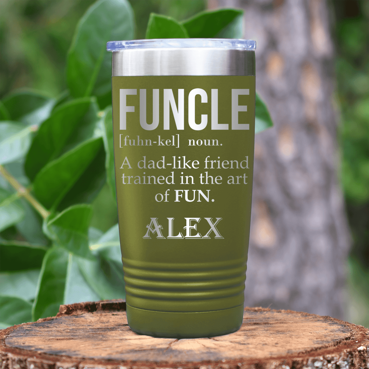 Military Green Uncle Tumbler With Funcle Uncle Design