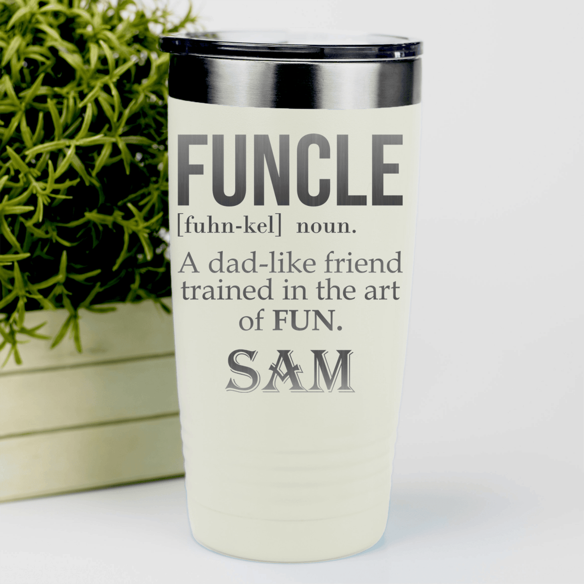 White Uncle Tumbler With Funcle Uncle Design