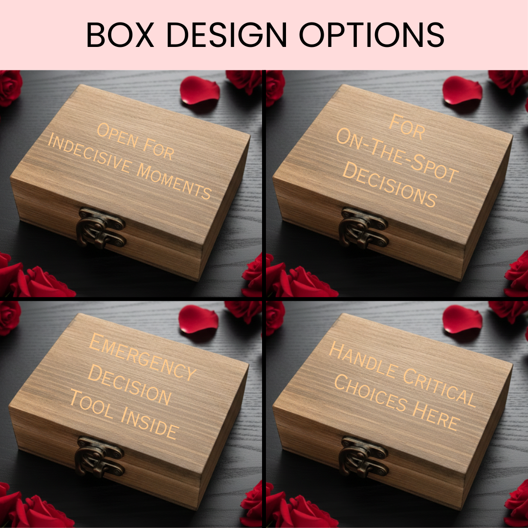 Four wooden box engraving design samples showing text options: "Open For Indecisive Moments," "For On-The-Spot Decisions," "Emergency Decision Tool Inside," and "Handle Critical Choices Here