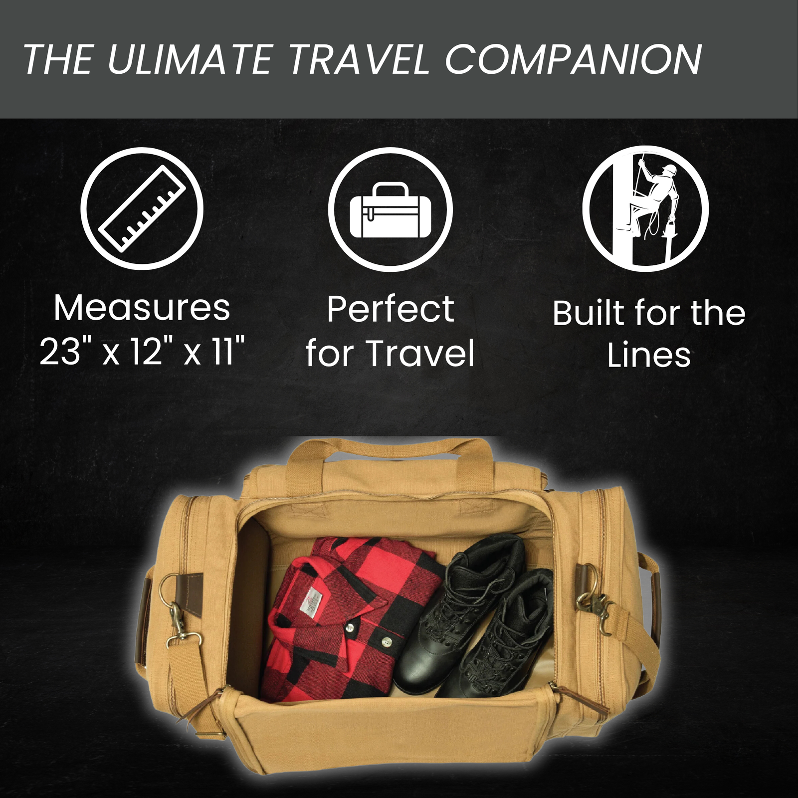 Khaki lineman duffle bag open to show a packed flannel shirt and work boots, with measurements and a built for the lines icon.