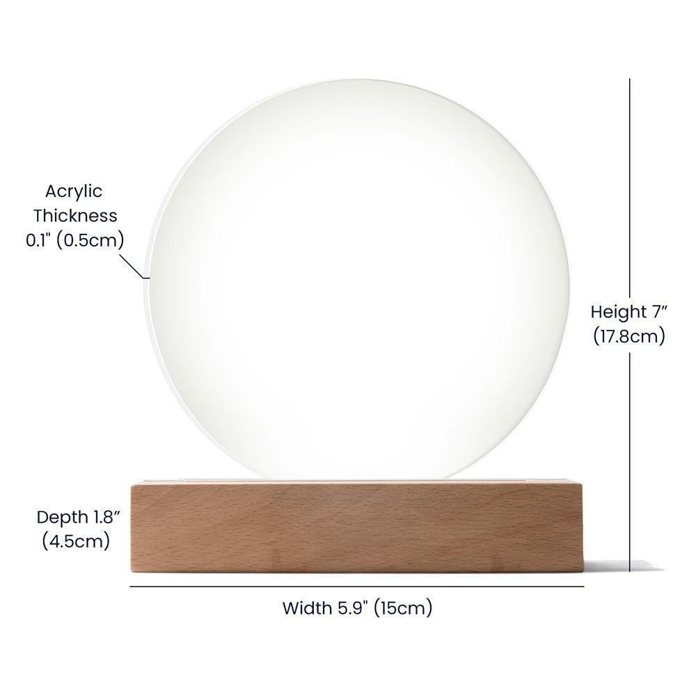 Frosted acrylic circular plaque mounted on wooden base with dimensions labeled: 7 inches tall, 5.9 inches wide, 1.8 inches deep, 0.1 inch acrylic thickness