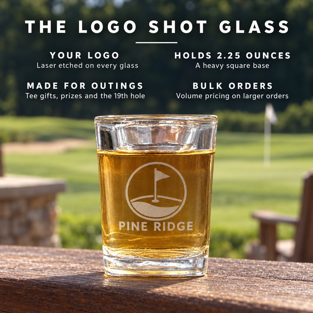 Details of the custom logo shot glass: your logo laser etched on every glass, holds 2.25 ounces, made for golf tournament gifts and prizes