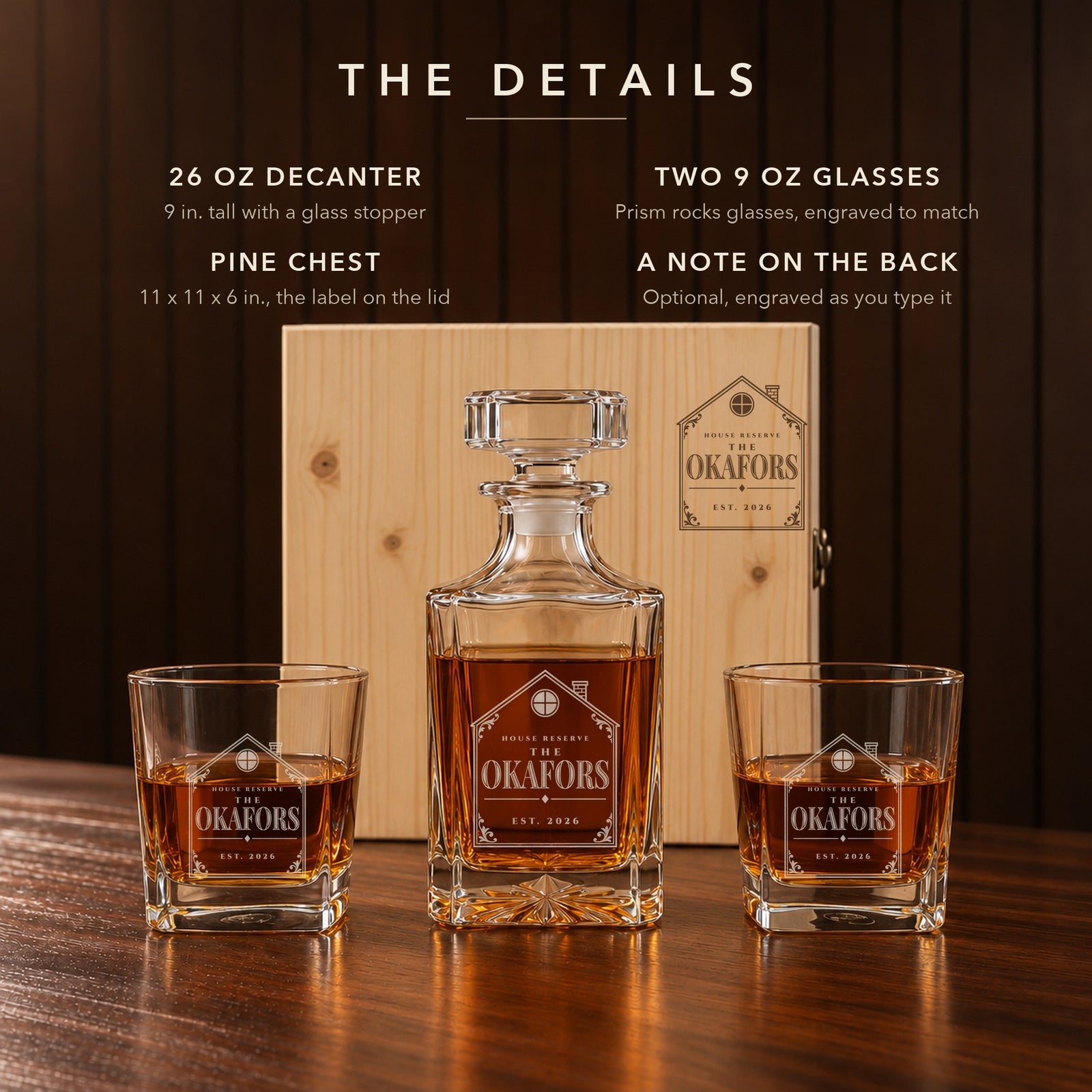 Details of the personalized decanter set for new homeowners: 26 oz decanter, two 9 oz glasses and a pine chest engraved with The Okafors label