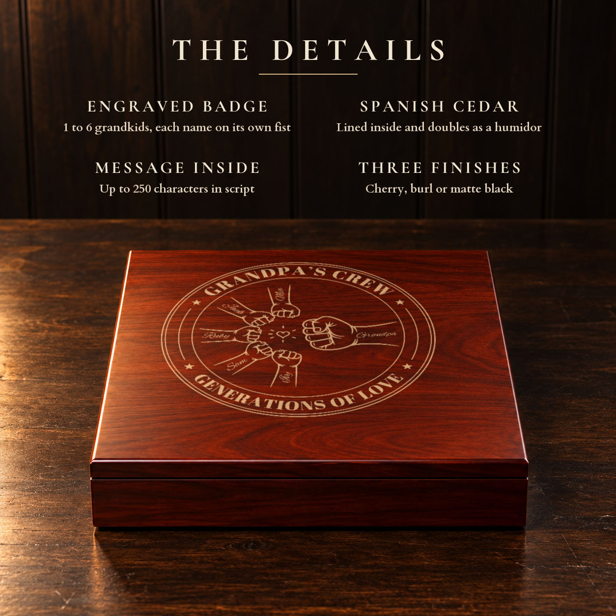 Details card for the engraved grandpa keepsake box: fist bump badge with 1 to 6 grandkids, Spanish cedar lining, message inside and three finishes