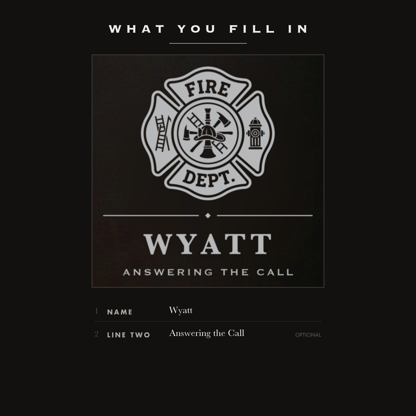 The two personalization fields on the firefighter flask, his name plus one optional line such as Answering The Call.