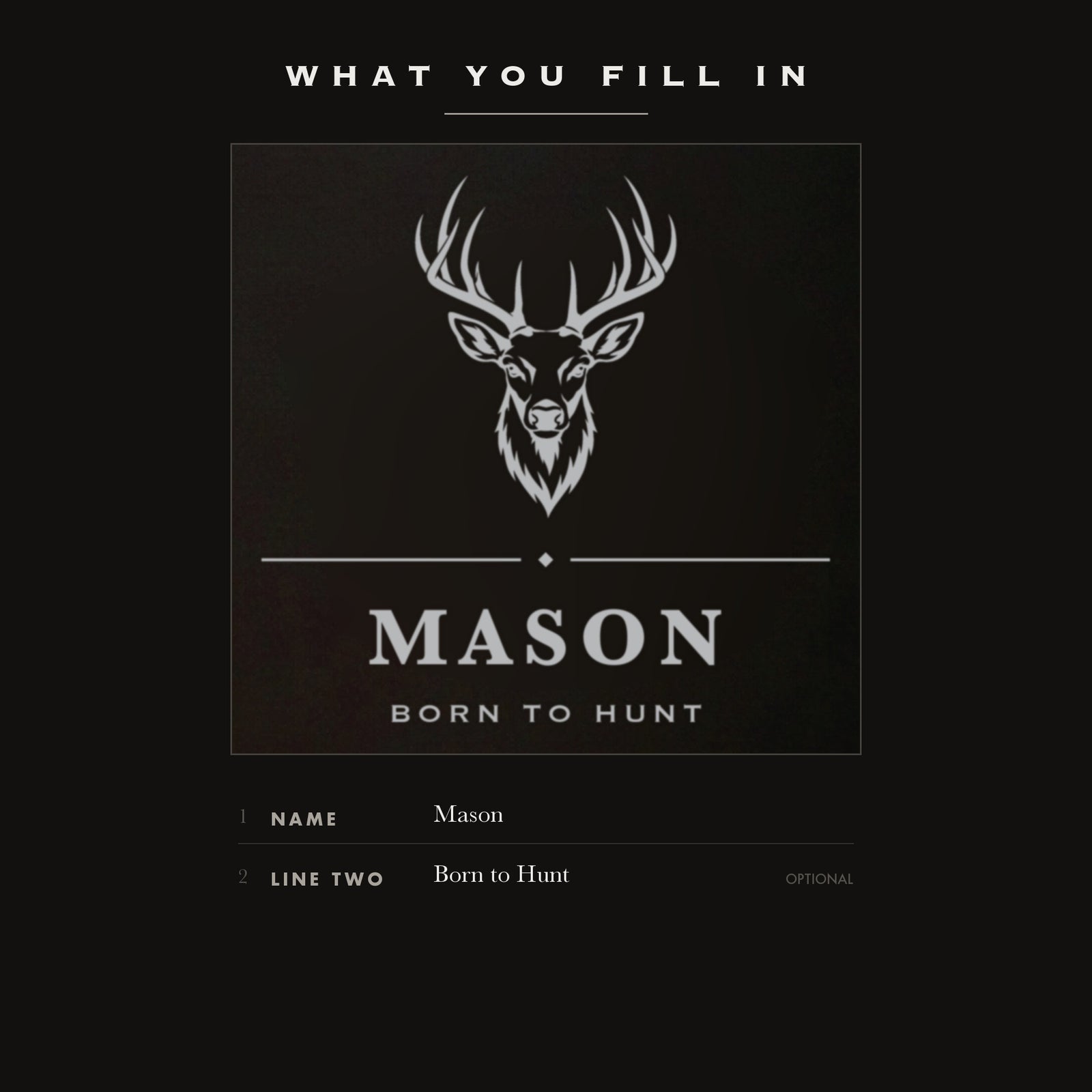 The two personalization fields on the hunting flask, his name and one optional line such as Born to Hunt.