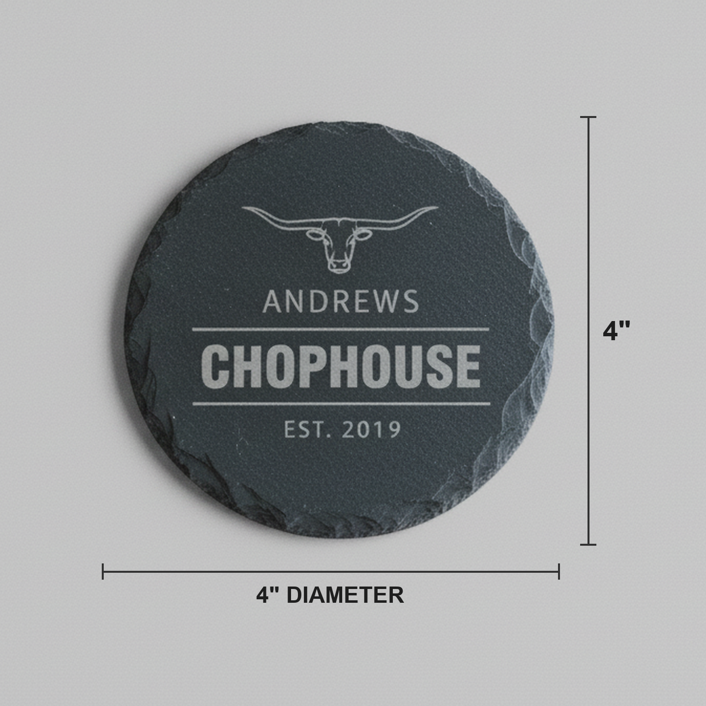 Personalized steakhouse slate coaster shown at true size, 4 inches in diameter, genuine slate sold as a set of 4