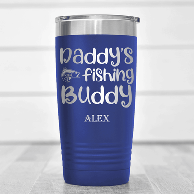 Blue Fishing Tumbler With Daddys Fishing Buddy Design