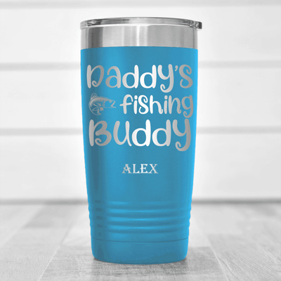 Light Blue Fishing Tumbler With Daddys Fishing Buddy Design