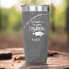 Grey Fishing Tumbler With Dont Mind Me Design