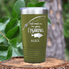 Military Green Fishing Tumbler With Dont Mind Me Design