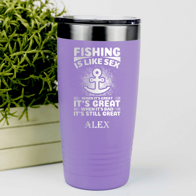 Light Purple Fishing Tumbler With Even When Its Bad Its Great Design