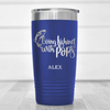 Blue Fishing Tumbler With Fishing With Pops Design