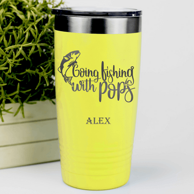 Yellow Fishing Tumbler With Fishing With Pops Design