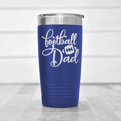 Blue football tumbler Football Fatherhood In Words