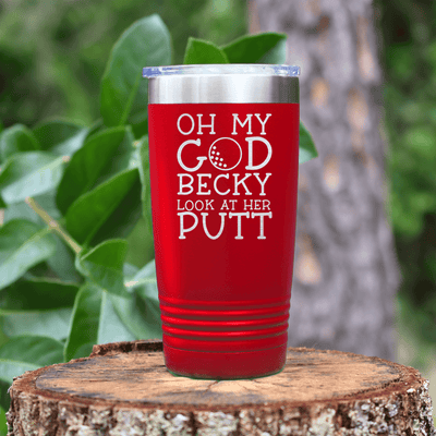 Red golf tumbler Look At Her Putt