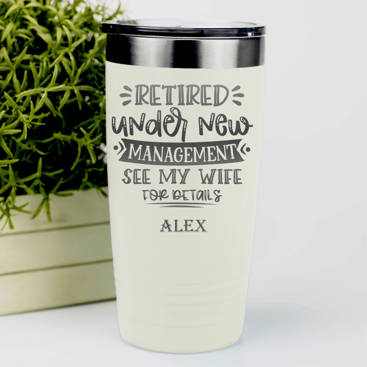 White Retirement Tumbler With My Wife Is My Only Boss Design