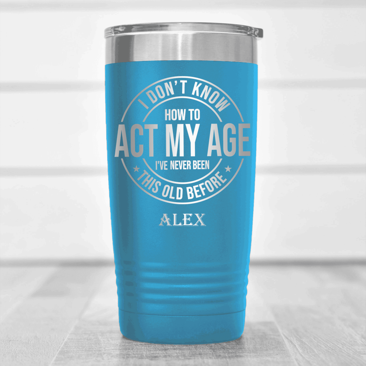Light Blue Funny Old Man Tumbler With Not Acting My Age Design