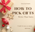 How to Pick Gifts