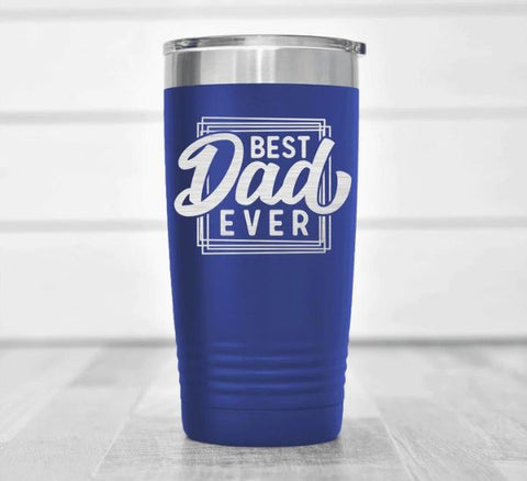 42 Best Dad Tumbler Ideas for Father's Day