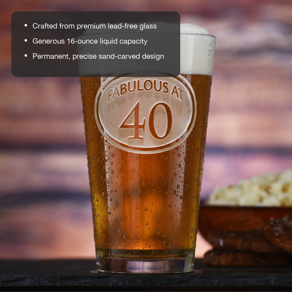 Fabulous At Personalized Birthday Pint Glass features showing premium lead-free glass, 16 oz capacity, and permanent sand-carved design