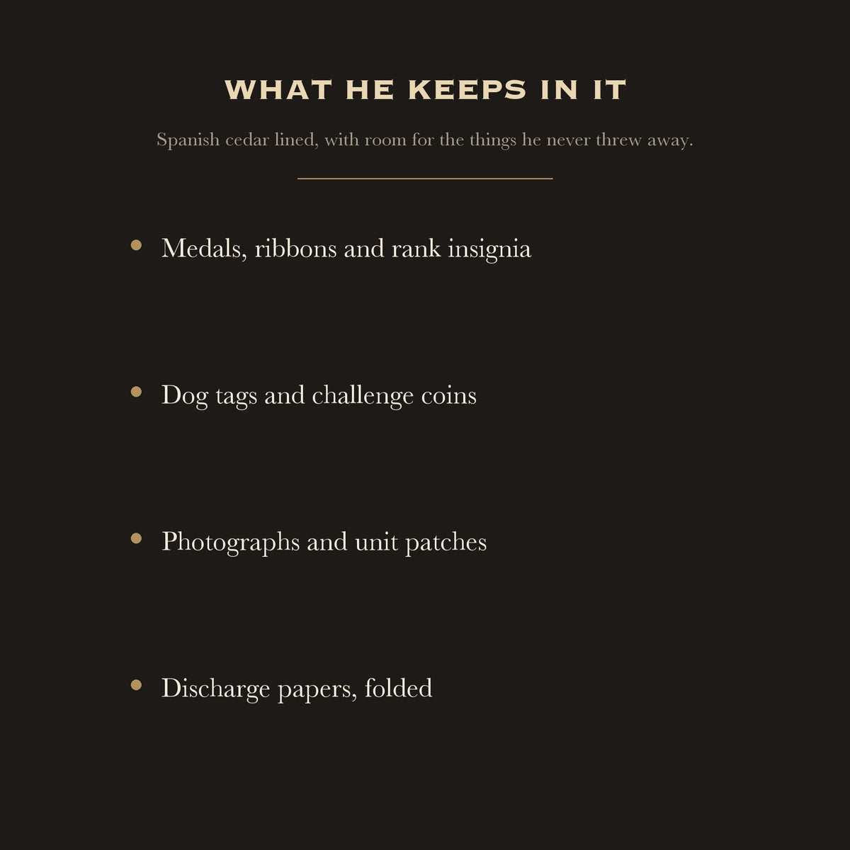 List of what the Coast Guard keepsake box holds, including medals, ribbons, dog tags, challenge coins and photographs.