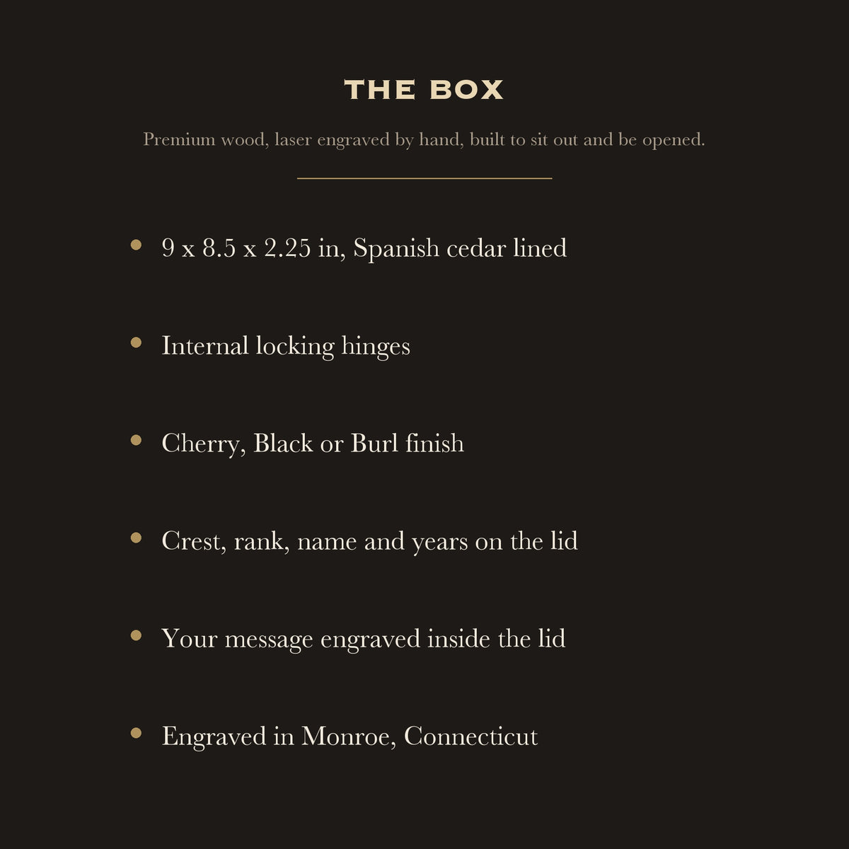 Specifications for the engraved Coast Guard wooden keepsake box, including size, cedar lining and the three wood finishes.