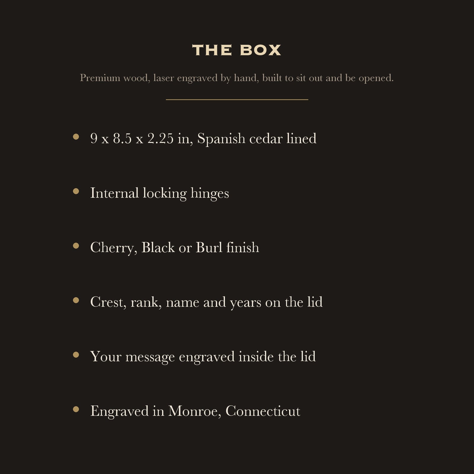 Specifications for the engraved Coast Guard wooden keepsake box, including size, cedar lining and the three wood finishes.