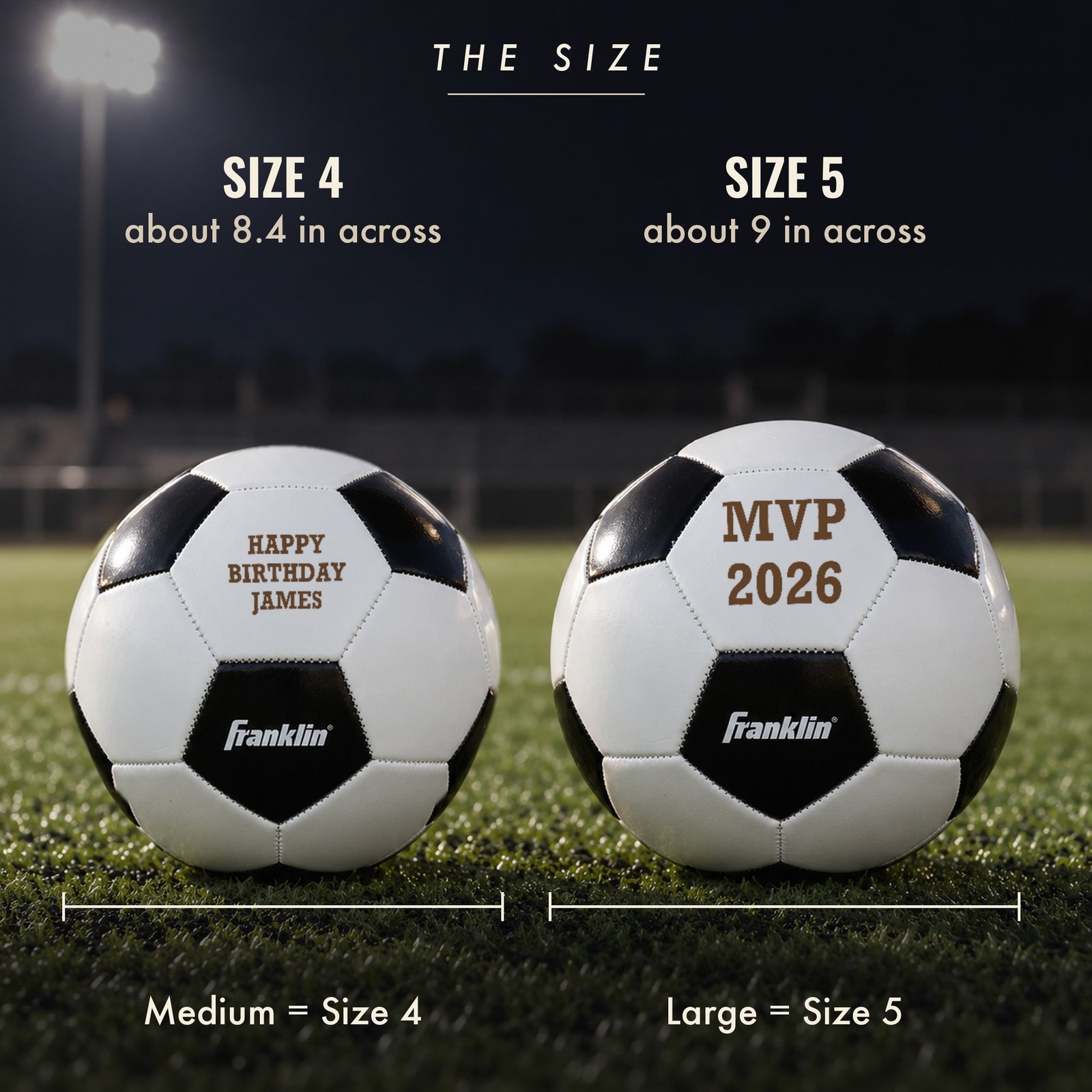 Size 4 and Size 5 engraved soccer balls side by side on turf, about 8.4 and 9 inches across, engraved Happy Birthday James and MVP 2026