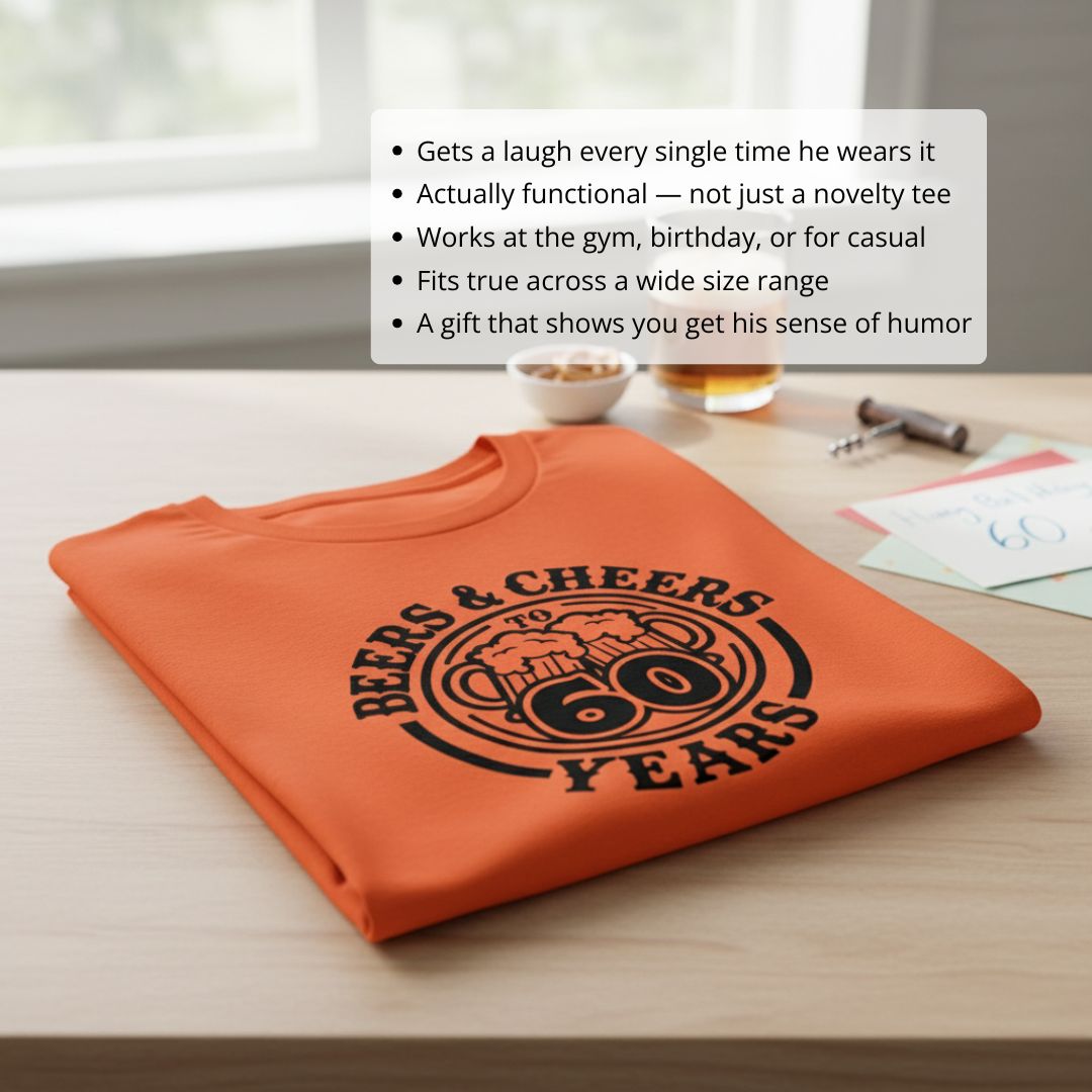 Orange t-shirt laid flat displaying black printed design reading "Beers & Cheers to 60 Years" with decorative beer mug imagery
