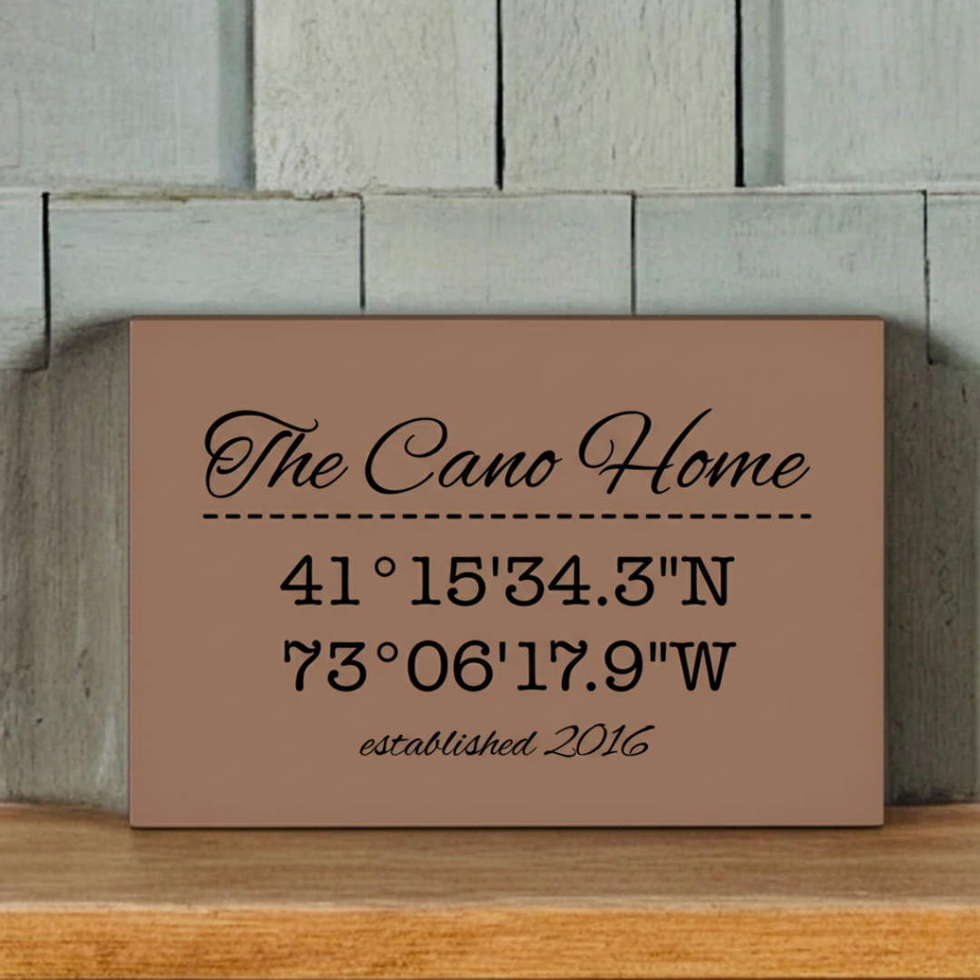 Our Home Coordinates Sign