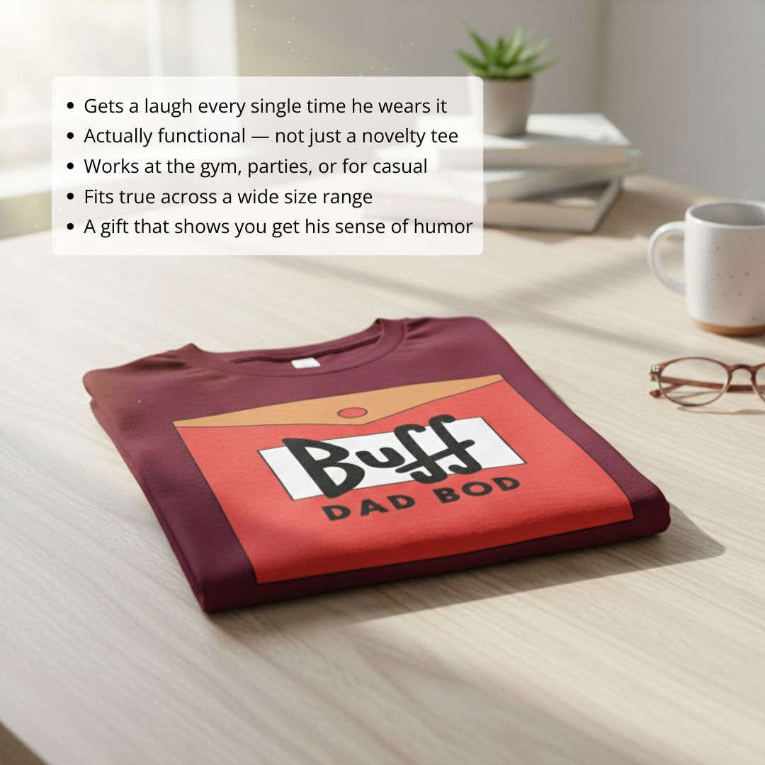 Dad's Buff Dad Bod Tshirt