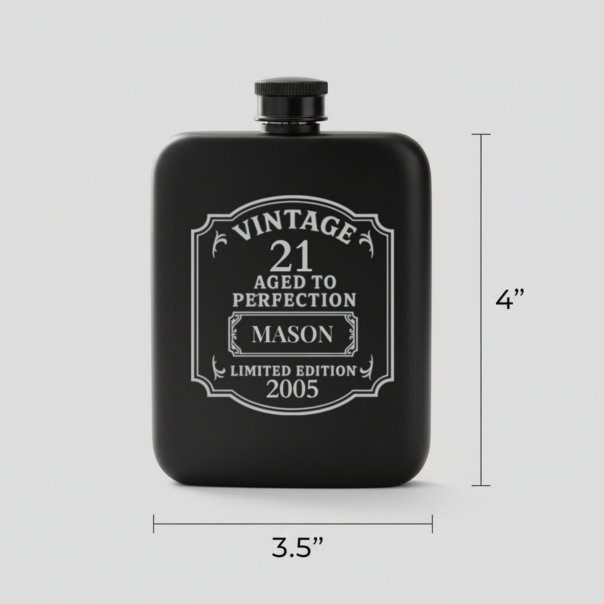 Size guide for the personalized 21st birthday flask, 3.5 inches wide by 4 inches tall, holding 6 ounces, engraved for Mason, born 2005.