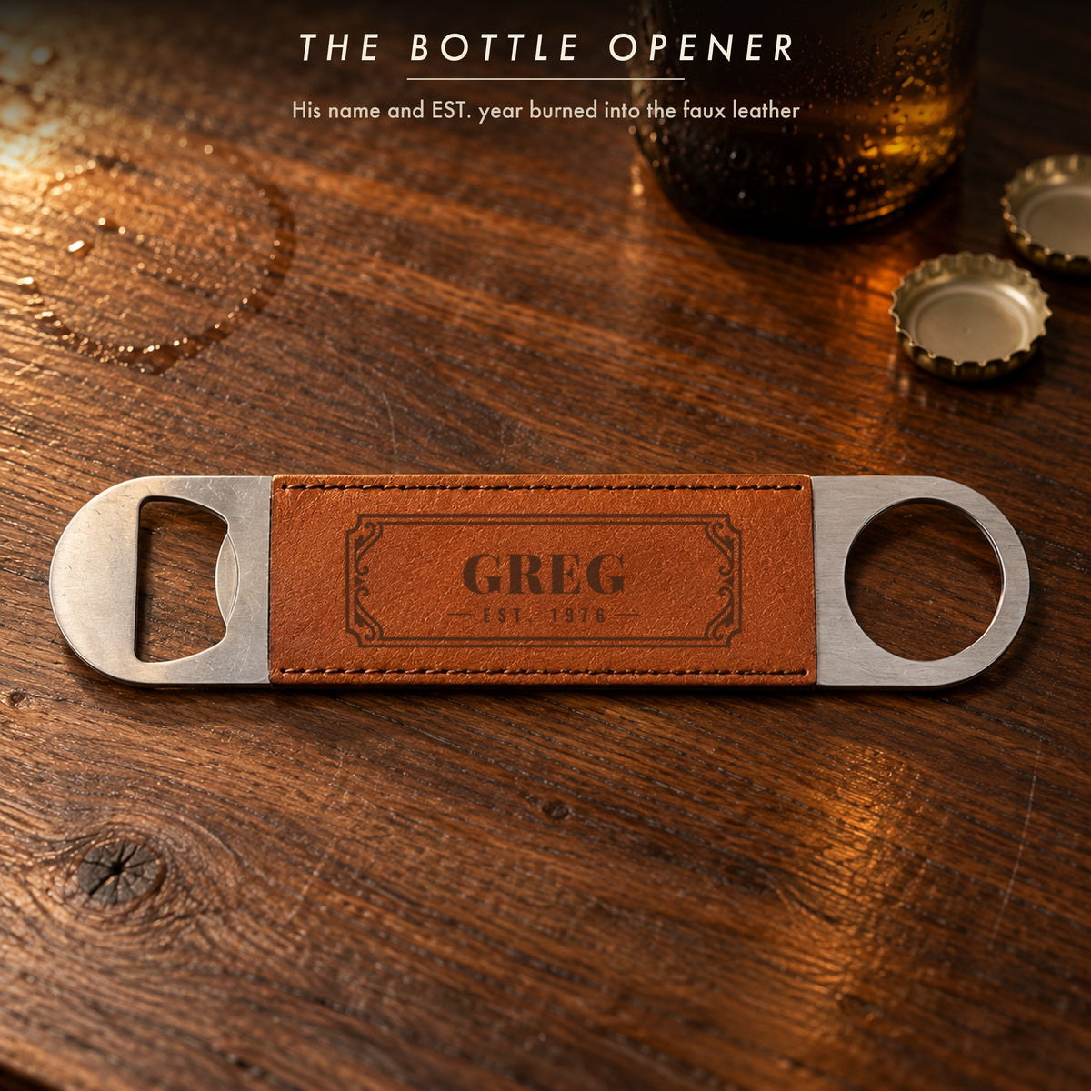 Engraved bottle opener from the 50th birthday beer gift set, the faux leather sleeve burned with a name plate reading Greg, EST. 1976