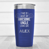 Blue Uncle Tumbler With Awesome Uncle Looks Like Design