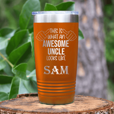 Orange Uncle Tumbler With Awesome Uncle Looks Like Design