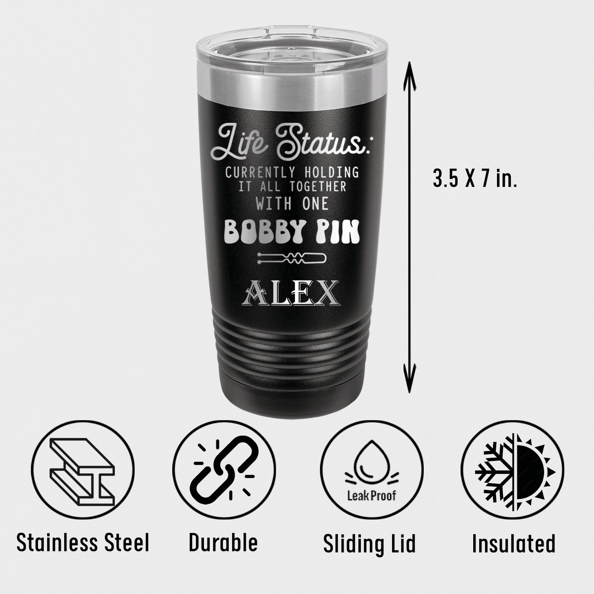 Unique Personalized Bobby Pin Life Tumbler Customized Funny Tumblers Gifts for Men by Groovy Guy