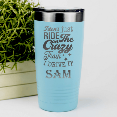 Teal Funny Tumbler With Crazy Train Driver Design