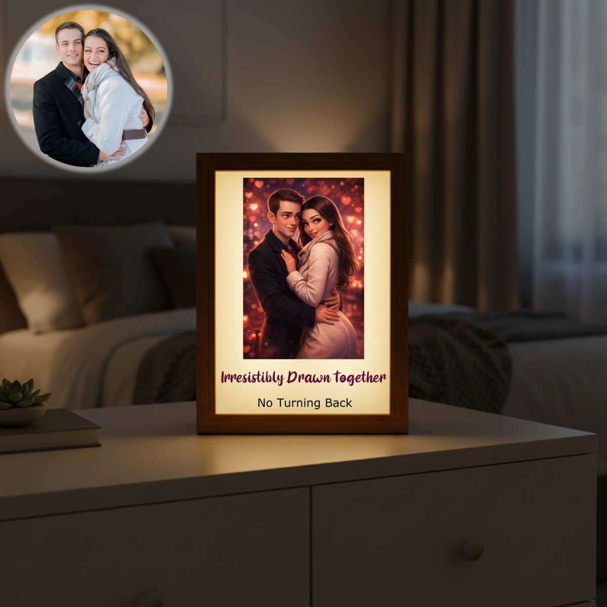 Wooden-framed light box with warm glow displaying custom couple portrait and text "Irresistibly Drawn together" and "No Turning Back" on nightstand