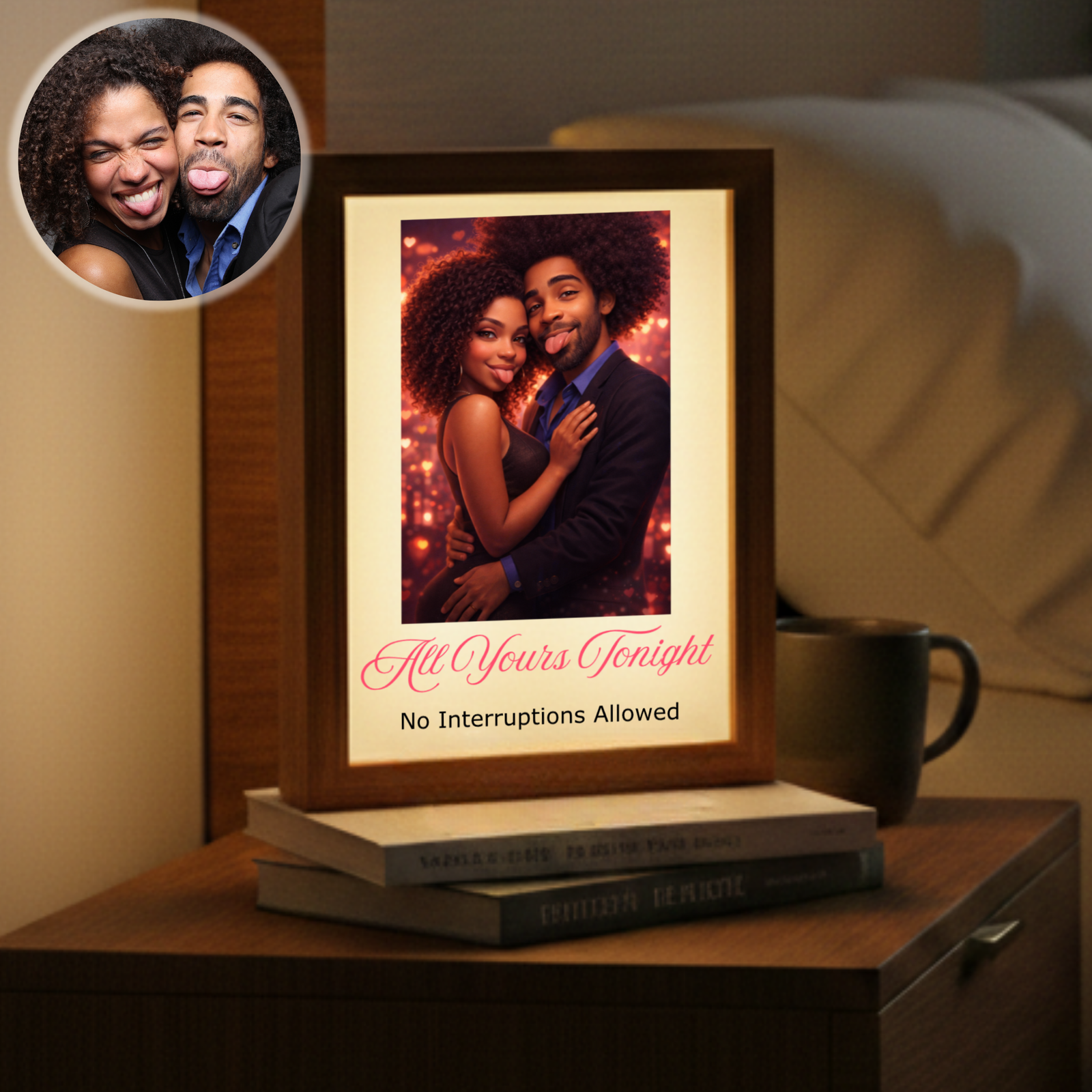 Personalized light box displayed on wooden nightstand showing couple photo with "All Yours Tonight No Interruptions Allowed" text and warm illuminated glow