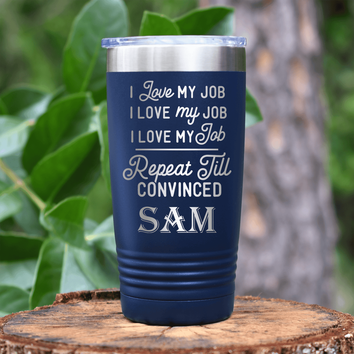 Navy Funny Tumbler With Definitely Love My Job Design