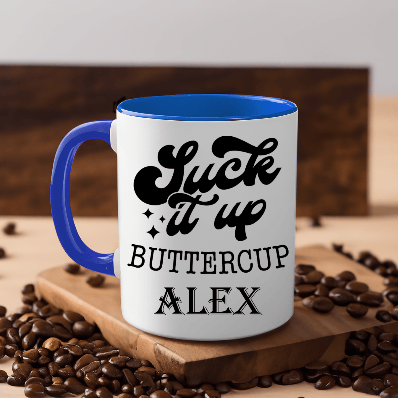 Blue Funny Coffee Mug With F It Up Buttercup Design
