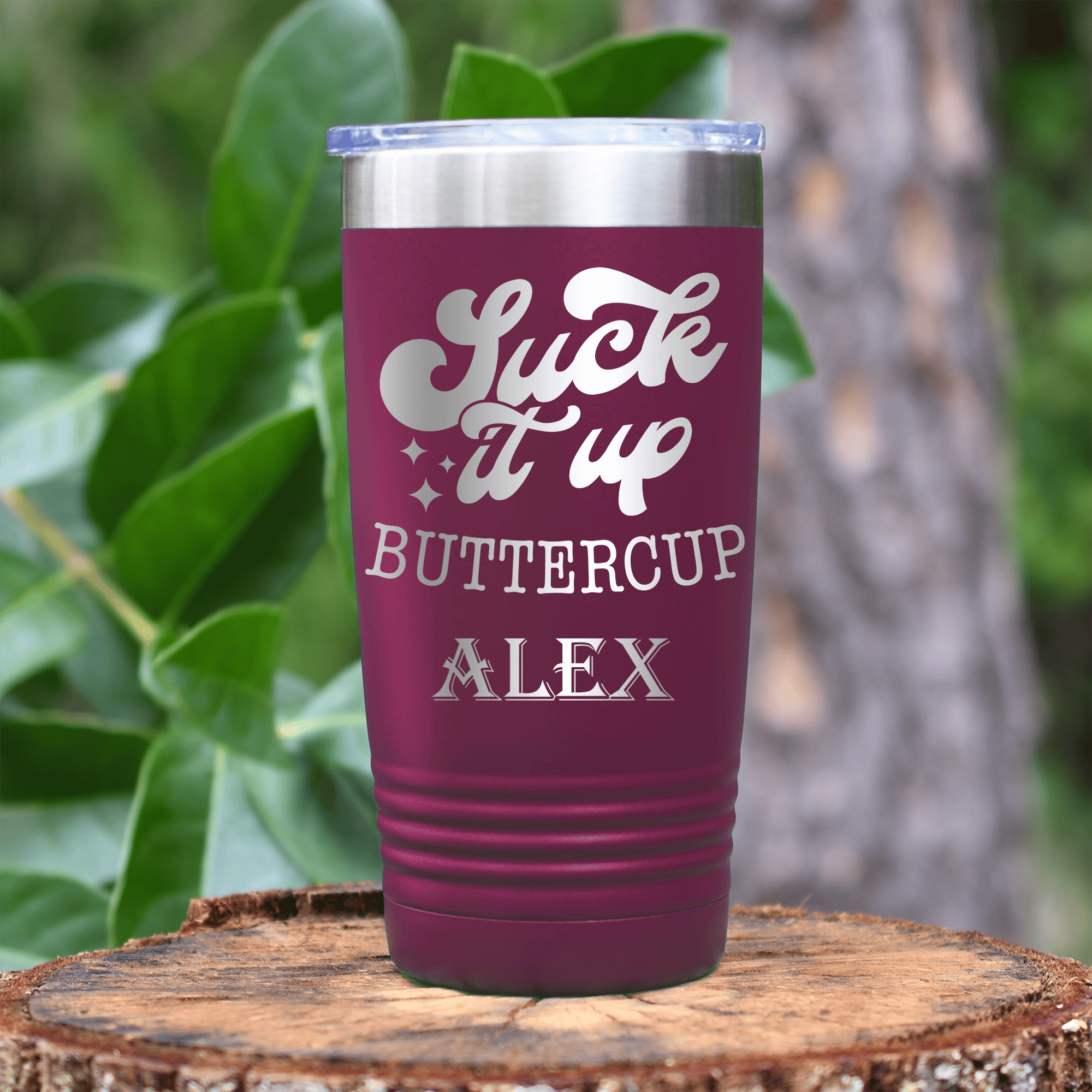 Maroon Funny Tumbler With F It Up Buttercup Design