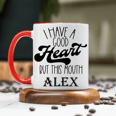 Red Funny Coffee Mug With Good Heart Bad Mouth Design