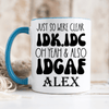 Light Blue Funny Coffee Mug With Idc And Idgaf Design