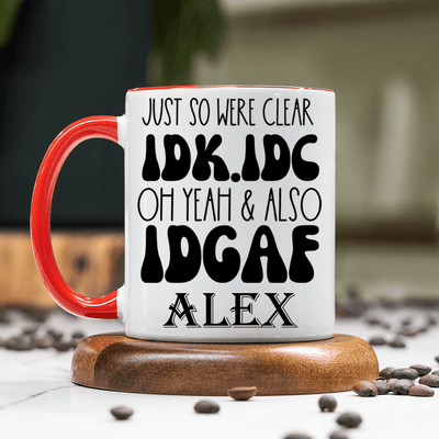 Red Funny Coffee Mug With Idc And Idgaf Design